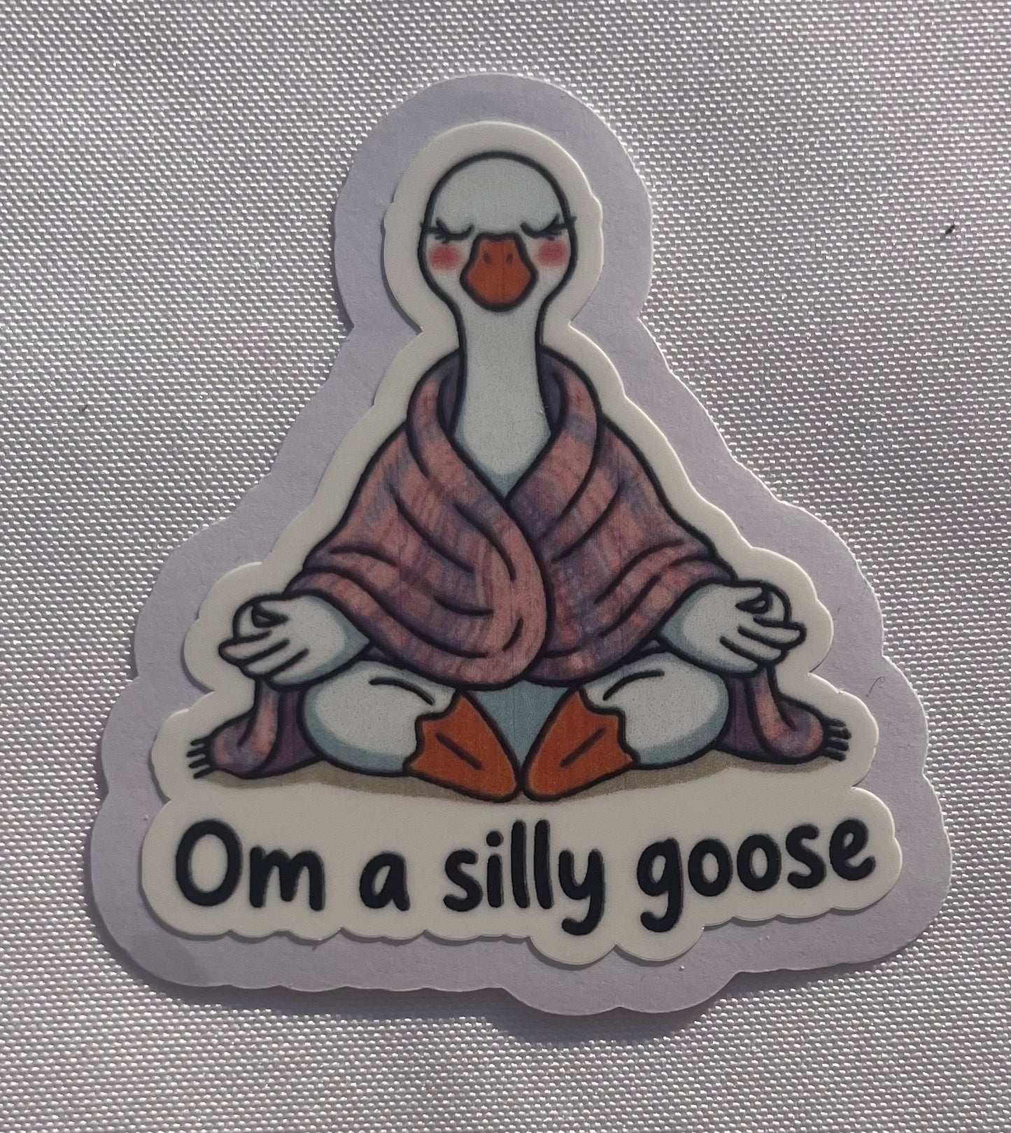Om a silly goose vinyl sticker